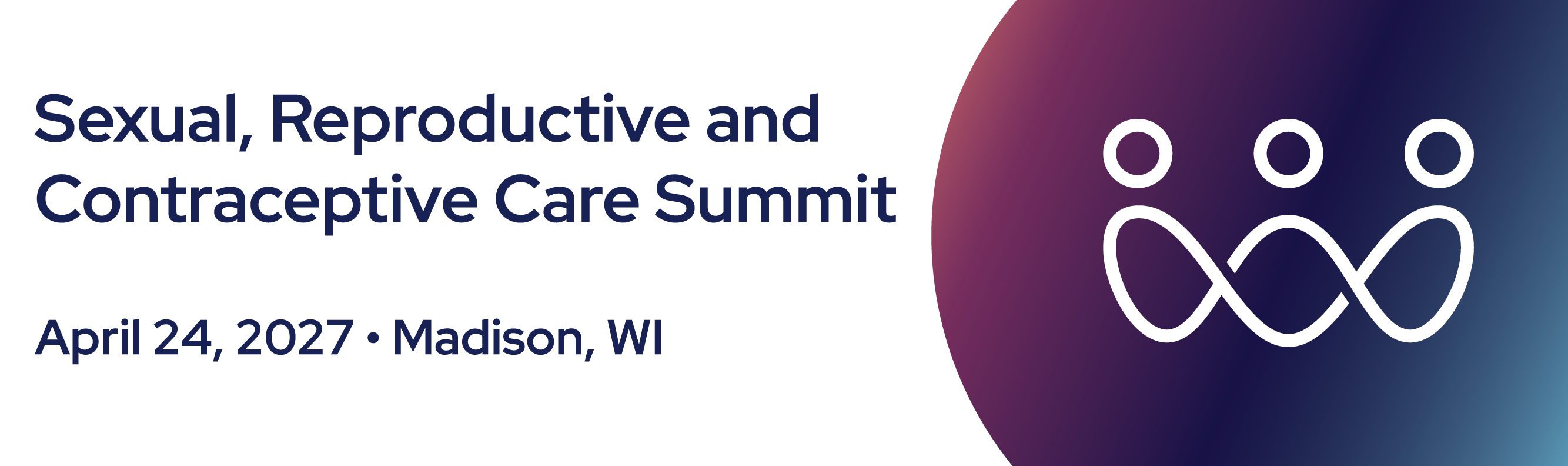 Banner advertising 2027 Sexual, Reproductive and Contraceptive Care Summit on April 24, 2027